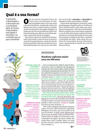 76
5
GE PORTUGUÊS 2018
CONTEÚDO DESTE CAPÍTULO
 Interpretando: tipos de texto......................................................................78
 Pré-Modernismo...............................................................................................80
 Parnasianismo..................................................................................................84
 Simbolismo ........................................................................................................86
 Como cai na prova + Resumo.......................................................................88
LITERATURA DO PRÉ-MODERNISMO
U
masecaseveracastigaoNordestebrasi-
leiro.DadosdoMinistériodaIntegração
Nacional apontam que 835 municípios
da região encontravam-se em estado de emer-
gência em março de 2017. A estiagem, que teve
inícioem2012,jáéamaislongadosúltimoscem
anos,conformedadosdaFundaçãoCearensede
Meteorologia e Recursos Hídricos (Funceme).
Com a ausência de chuvas, o nível dos re-
servatórios no sertão nordestino caiu a níveis
drásticos e atingiu 13,8% de sua capacidade. Dos
533 açudes monitorados pela Agência Nacional
de Águas (ANA), 152 estavam sem água. No
Ceará, um dos estados mais atingidos, o volume
armazenado nos reservatórios era de apenas
10% do total. A situação é mais grave na região
do semiárido, zona do agreste que compreende
53% do território nordestino e onde vivem 23
milhões de pessoas. A falta de água prejudica
os pequenos agricultores, que perdem suas
plantações e não conseguem manter o rebanho.
Para tentar solucionar a situação e amenizar
os efeitos da seca, o governo federal inaugurou
em março de 2017 o primeiro trecho da obra de
transposição do Rio São Francisco. Por meio de
217quilômetrosdetúneis,canaisartificiaisebar-
ragens,aságuasdo“VelhoChico”agorachegam
a4,5milhõesdemoradoresde168municípiosda
Paraíba e Pernambuco. O projeto prevê a cons-
truçãodeumsegundotrecho,quelevarááguaao
sertão do Ceará e do Rio Grande do Norte. Sua
inauguraçãoestáprogramadaparaofimde2017.
Iniciada em 2007, a transposição já custou
9,6 bilhões de reais aos cofres públicos e divide
opiniões. Se os nordestinos beneficiados com a
chegada da água a consideram positiva, entre
aqueles que moram nas margens do rio o clima
é de apreensão. O maior temor é que a retirada
de água prejudique o manancial, reduzindo
seu nível de água e prejudicando a irrigação e
o abastecimento das comunidades.
O tema da seca é bastante presente em Os Ser-
tões, de Euclides da Cunha, um dos principais
nomes do Pré-Modernismo brasileiro. Na obra,
há uma forte crítica ao abandono, ao isolamento
e às dificulades vividas pelos sertanejos devido
às condições adversas
ligadasànatureza(cli-
ma) e à terra (sistema
latifundiário).Segundo
Euclides da Cunha, a
seca é uma maldição
imposta ao sertanejo,
e o torna adaptado e
integrado miseravel-
menteaessacondição.
Região Nordeste sofre com a mais severa estiagem dos
últimos cem anos, mas transposição das águas do Rio
São Francisco pode minimizar seus efeitos
O drama da seca
NA POEIRA DO SERTÃO
Morador de Baraúna (PB),
município que tem um
dos menores índices de
água encanada do país.
O abastecimento depende
da retirada de água de poços
ou de caminhões-pipa
 