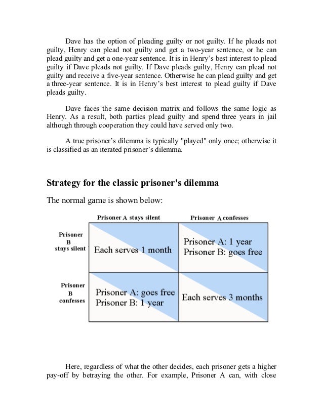 What is an example of the prisoners' dilemma when applied to economics?