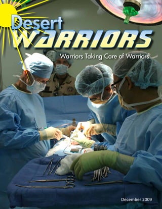 Warriors Taking Care of Warriors




                      December 2009
 
