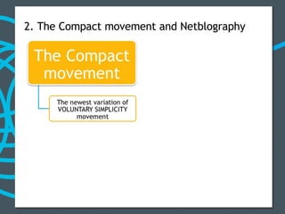 2. The Compact movement and Netblography  