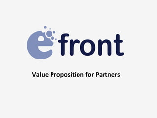Value Proposition for Partners
 