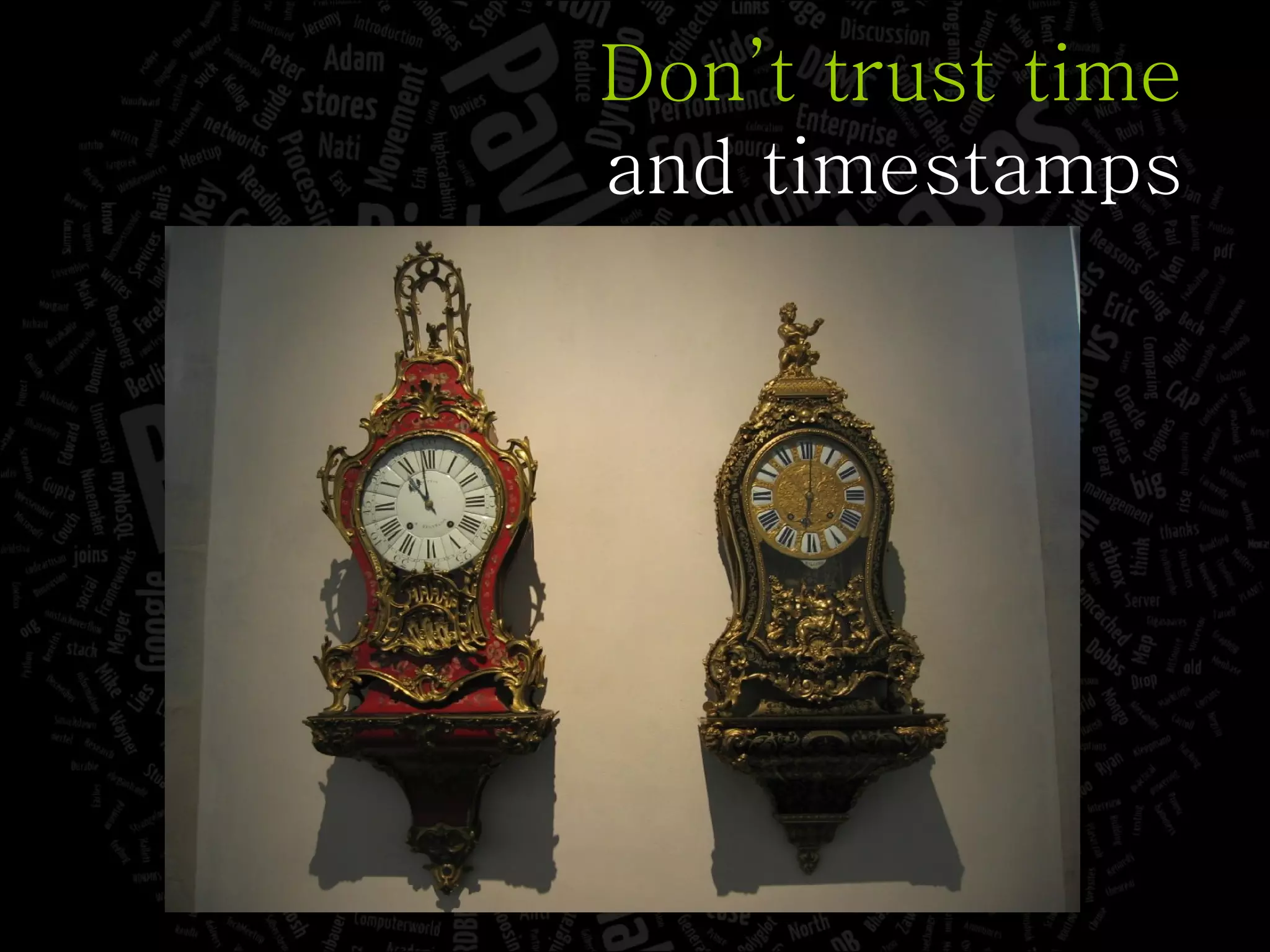 Don’t trust time and timestamps 