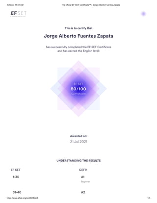 Ef Set Org Guide.pdf EF SET Certificate™ _ C2 PROFICIENT Jorge Alberto Fuentes Zapata | PDF