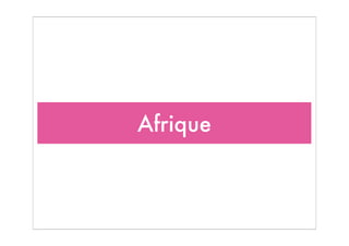 Afrique
 