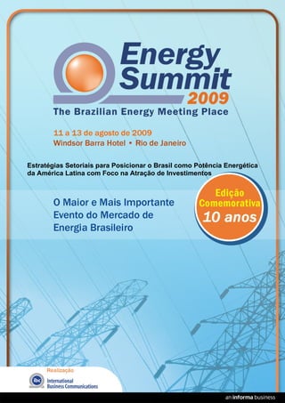 Estratégias Setoriais para Posicionar o Brasil como Potência Energética
da América Latina com Foco na Atração de Investimentos
 