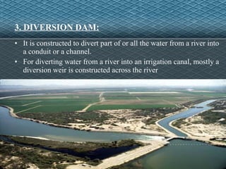 Diverting Rivers Example Geology of Dams & Reservoirs | PPT