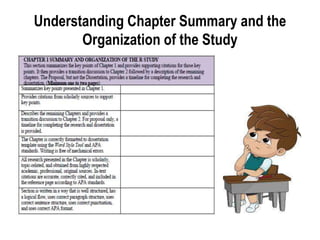 Understanding Chapter Summary and the
Organization of the Study
 