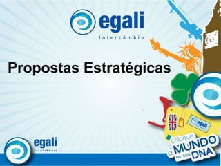 . Propostas Estratégicas 