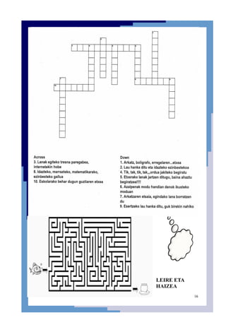 16
LEIRE ETA
HAIZEA
 