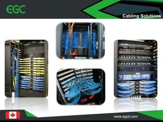 Cabling Solutions
 