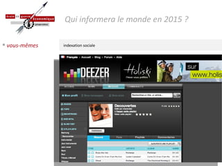 Qui informera le monde en 2015 ? vous-mêmes indexation sociale 