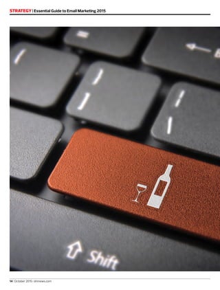 14 | October 2015 | dmnews.com
STRATEGY | Essential Guide to Email Marketing 2015
 