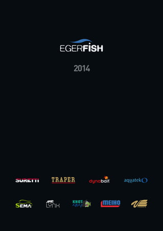 +420775877881::egerﬁsh@egerﬁsh.cz::www.egerﬁsh.cz
WEIGHTS & FEEDERS
 