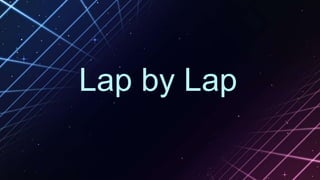 Lap by Lap
