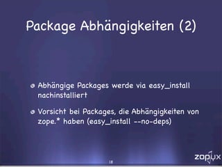 Eggs, Buildouts und andere Wunderlichkeiten