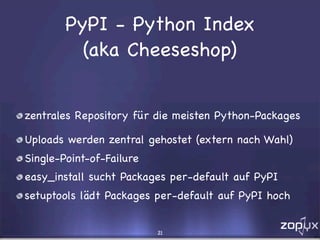 Eggs, Buildouts und andere Wunderlichkeiten