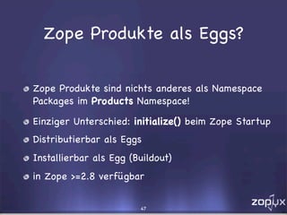 Eggs, Buildouts und andere Wunderlichkeiten