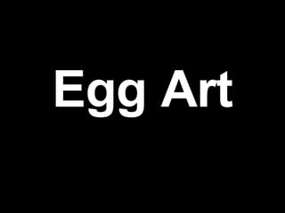 Egg Art 