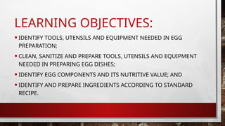 tools utensils equipments needed in preparing egg dishes | PPTX