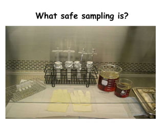 What safe sampling is?
 