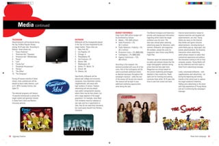 Media continued
                                                                                    BUDGET RATIONALE                         The Media Strategies and Objectives        Internet advertisements, based on
                                                                                    State Farm’s $40 million budget will     provide solid background information       keyword searches and targeted site
                                                                                    be distributed as follows:               regarding which media the target           advertisements, are vital. Young
   TELEVISION                             OUTDOOR                                   • Media = 75% ($30 million)              audience uses the most. The                Adults are savvy on the Internet;
   Advertisements will be placed during   Billboards will be strategically placed   • Sales Promotion = 3%                   data was utilized when selecting           they dislike and ignore intrusive
   the Top 10 Most Popular Shows          in the Top 10 Cities frequented by the        ($1.2 million)                       advertising space for television, radio,   advertisements, including boring or
   among 18-24 year olds. According to    target market. These cities are:          • Public Relations / Publicity = 3%      internet, billboards, and magazines.       overly-ﬂashy pop-up, skyscraper, and
   Nielsen, these shows are:              1. New York, NY                               ($1.2 million)                       All numbers, except the costs for          banner advertisements. By choosing
   1. “Grey’s Anatomy”                    2. Los Angeles, CA                        • Production Costs = 2% ($800,000)       magazines, were found using Media          interactive online advertising,
   2. “American Idol” (Tuesday)           3. Chicago, IL                            • Contingency = 2% ($800,000)            Flight Plan.                               which allows viewers to select their
   3. “American Idol” (Wednesday)         4. Philadelphia, PA                       • Agency Commission = 15%                                                           commercial experience and address
   4. “House”                             5. San Francisco, CA                          ($6 million)                         Television spots are selected based        the characters coming to life on their
   5. “Lost”                              6. Boston, MA                                                                      on cable and network shows that the        computer screens, Young Adults will
   6. “Family Guy”                        7. Washington, DC                         According to the research, the           target demographic watches during          be less defensive and more open to
   7. “Desperate Housewives”              8. Dallas / Ft. Worth, TX                 amounts provided will cover all of the   prime time and late night slots.           State Farm’s advertising message.
   8. “Heroes”                            9. Detroit, MI                            costs. Part of the contingency will be   Magazines are chosen based on
   9. “The Ofﬁce”                         10. Atlanta, GA                           used to purchase additional media -      the current readership percentages         Lastly, nationwide billboards - with
   10. “The Simpsons”                                                               as deemed necessary throughout the       detailed in their media kits. Radio        supplementary spot advertising - run
                                          Speciﬁcally, billboards will be           campaign’s duration - while the rest     spots aim for morning and evening          during the beginning and ending
   During off-season months of these      placed near college and university        of the money will be put into reserve.   commute times when 18-25 year olds         months of the school year to capture
   shows, more commercials will be        campuses, busy downtown scenes,           The reserve will be kept in case         drive to and from school and work.         the target audience’s attention.
   placed on basic cable stations, such   neighborhoods, and areas with             additional marketing opportunities                                                  Adding extra advertising to the areas
   as E!, MTV, Comedy Central, and        high numbers of renters. Outdoor          arise during the year.                                                              with high populations of Young Adults
   Spike TV.                              advertising will also be placed                                                                                               will aid in reinforcing the campaign’s
                                          near public transportation stations,                                                                                          message.
   The selected programs will feature     where there may be less drivers, but
   15-second commercials to attract the   still a large segment of the target
   target market and generate interest    population. For example, many New
   in State Farm’s Auto and Renters       York residents travel by subways or
   Insurance policies.                    taxi cabs and live in apartments or
                                          lofts; they do not need Auto Insurance,
                                          but could easily beneﬁt from Renters
                                          Insurance.




22 Eggiweg Creative                                                                                                                                                                     State Farm Campaign 23
 