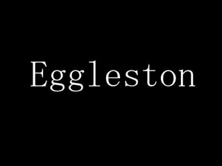 Eggleston 
