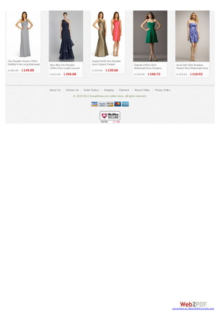 One Shoulder Pewter Chiffon
Modified A-line Long Bridesmaid
Gown

$ 365.00

$ 149.00

Navy Blue One Shoulder
Chiffon Floor Length Layered
Bridesmaid Dress

$ 672.00

$ 256.68

Draped Ruffle One Shoulder
Acorn Dupioni Trumpet
Bridesmaid Gown

$ 337.00

$ 130.66

Emerald Chiffon Short
Bridesmaid Dress Strapless
Draped Sweetheart Neck

$ 287.00

$ 106.72

Azure Soft Satin Strapless
Pleated Short Bridesmaid Dress

$ 293.00

$ 110.92

About Us | Contact Us | Order Status | Shipping | Payment | Return Policy | Privacy Policy
© 2010-2012 GroupDress.com online store. All rights reserved.

converted by Web2PDFConvert.com

 