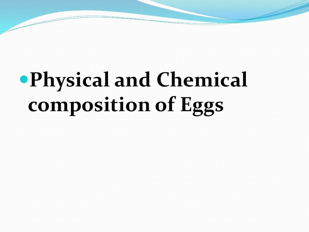Egg structure and chemical composition