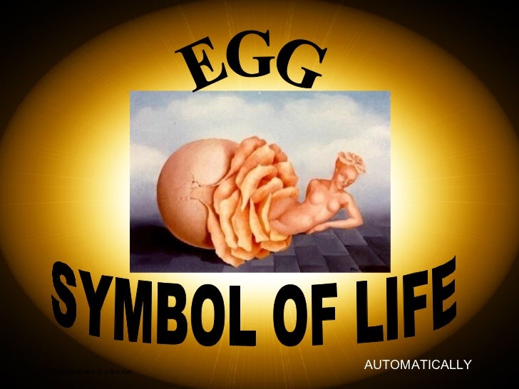 SYMBOL OF LIFE EGG AUTOMATICALLY 