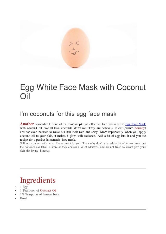 Coconut oil and egg face mask