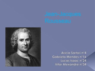 Jean-Jacques  Rousseau 