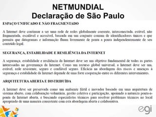 NETMUNDIAL
Declaração de São Paulo
 