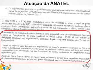 Atuação da ANATEL
 