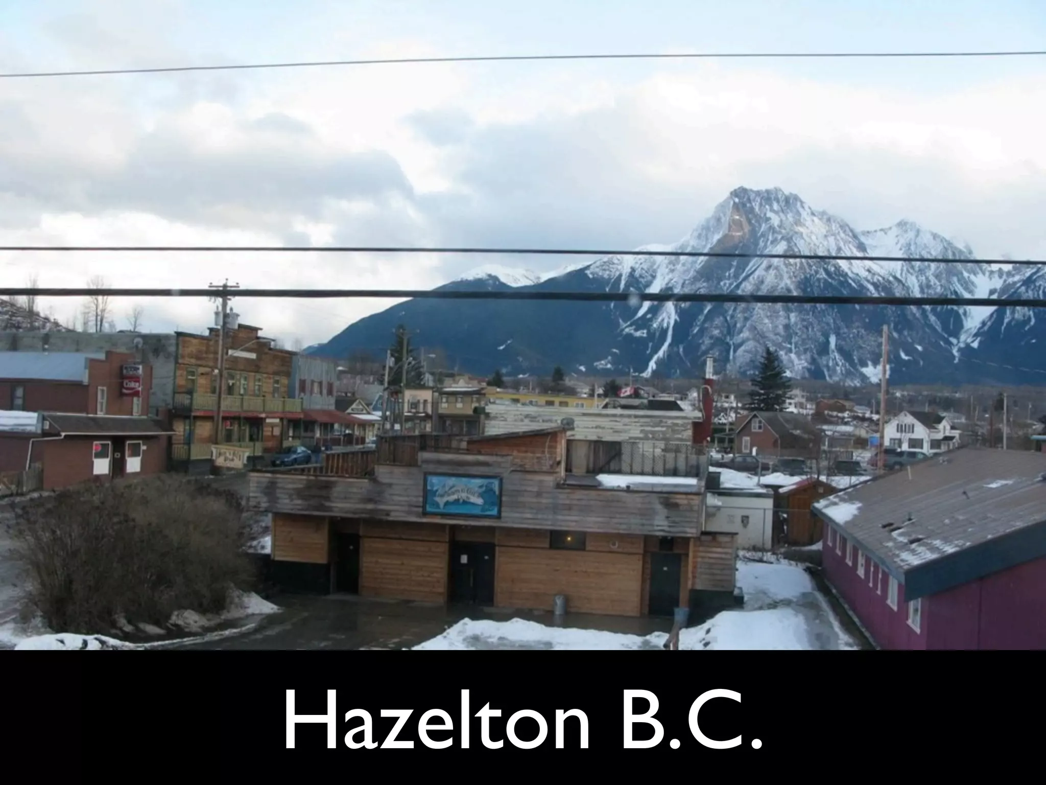 Hazelton B.C.
 