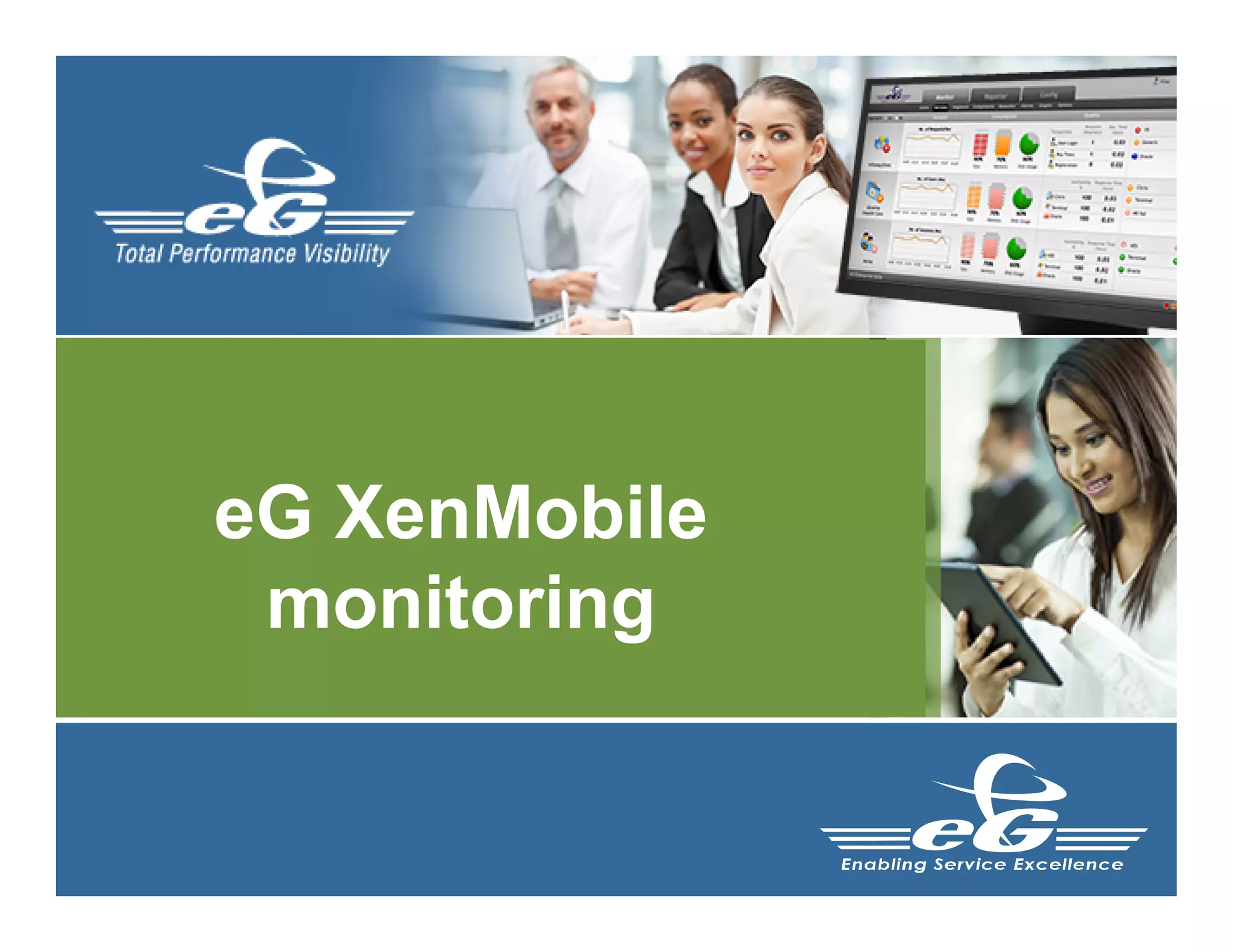 eG XenMobile
monitoring
 