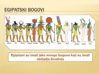 EGIPATSKI BOGOVI

 