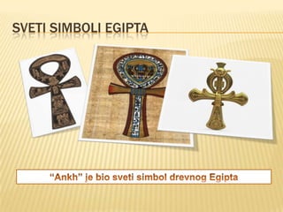 SVETI SIMBOLI EGIPTA

 
