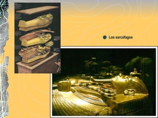 Los sarcófagos 