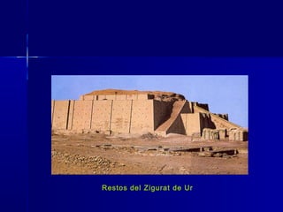 Restos del Zigurat de Ur
 