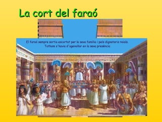 La cort del faraó 