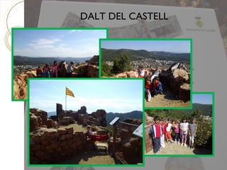 DALT DEL CASTELL
 