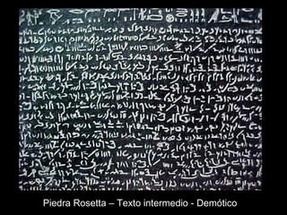 Piedra Rosetta – Texto intermedio - Demótico 