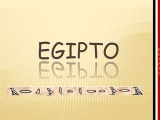 EGIPTO E
G
I
P
T
O
 