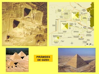 PIRÁMIDES
DE GIZEH