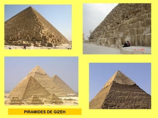 PIRAMIDES DE GIZEH
