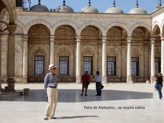 Patio de Alabastro… se respira calma
 