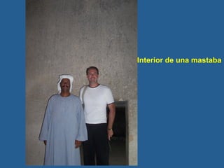 Interior de una mastaba
 