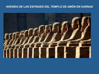 AVENIDA DE LAS ESFINGES DEL TEMPLO DE AMÓN EN KARNAK
 