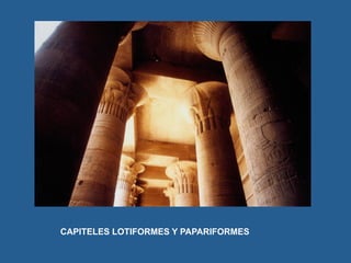 CAPITELES LOTIFORMES Y PAPARIFORMES
 