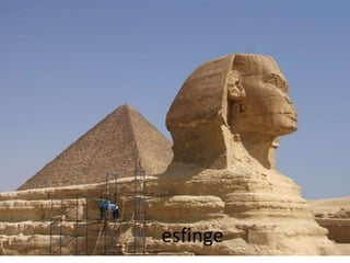 esfinge
 